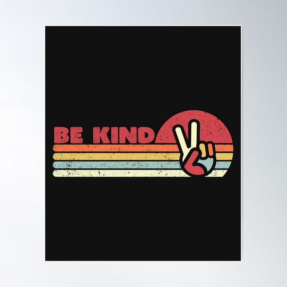 Be Kind, Retro Peace Graphic Poster Wall Art, Modern Wall Decor For Living Room Bedroom, 8x12 UNFRAMED