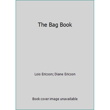 The Bag Book [Paperback - Used]
