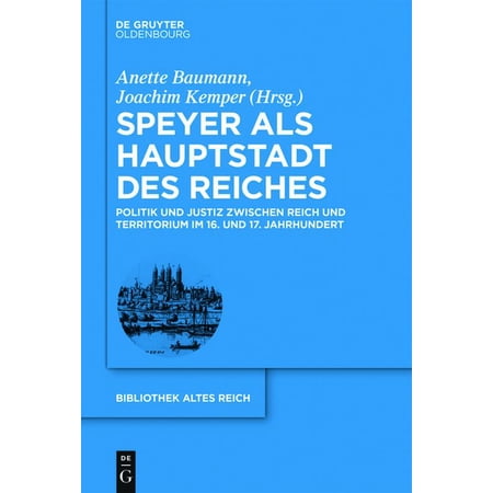 Bibliothek Altes Reich Speyer als Hauptstadt des Reiches Book 20 (Hardcover)