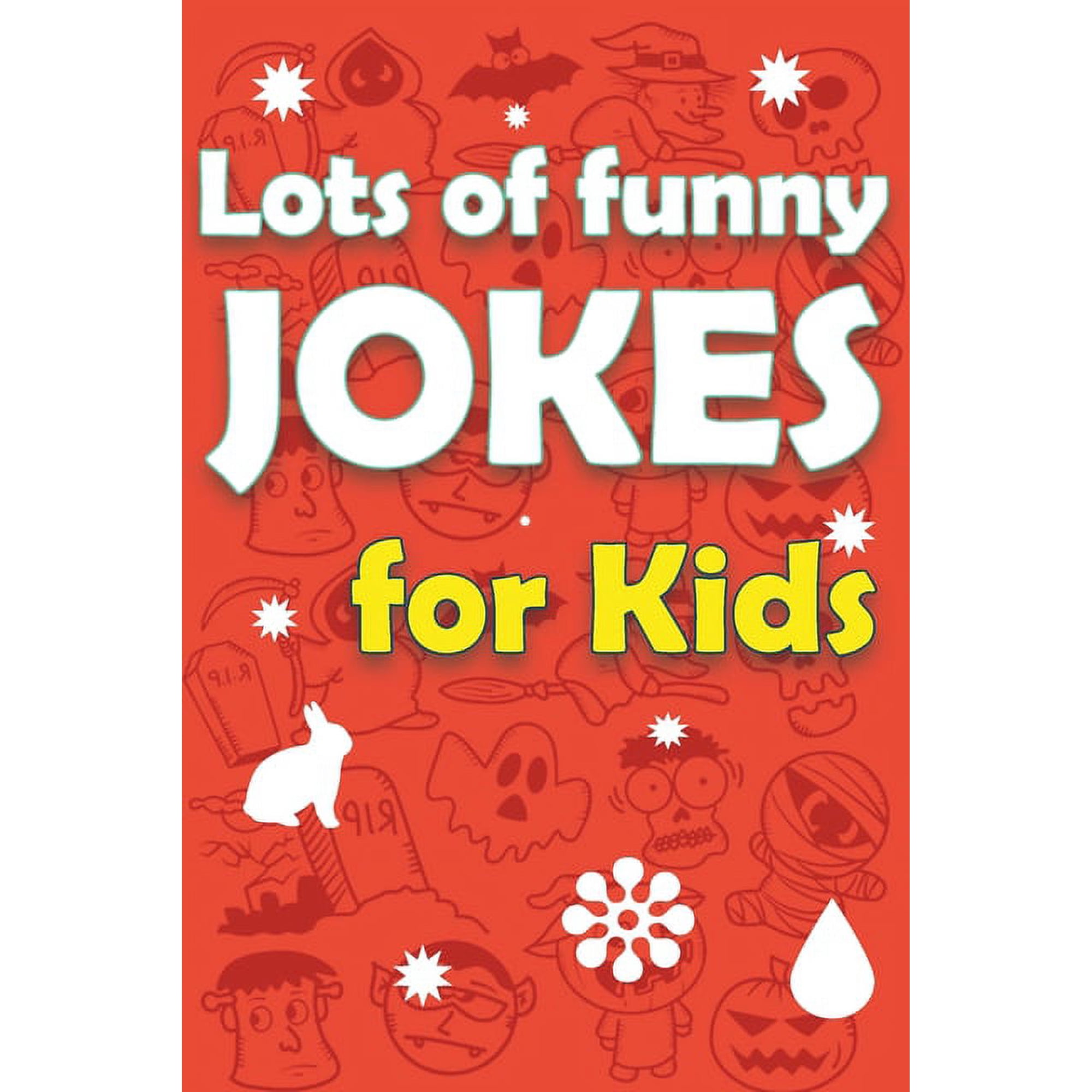 Lots Of Funny Jokes For Kids: Funny Knock Knock Jokes, Riddles, Tongue Twisters and More, (Paperback)