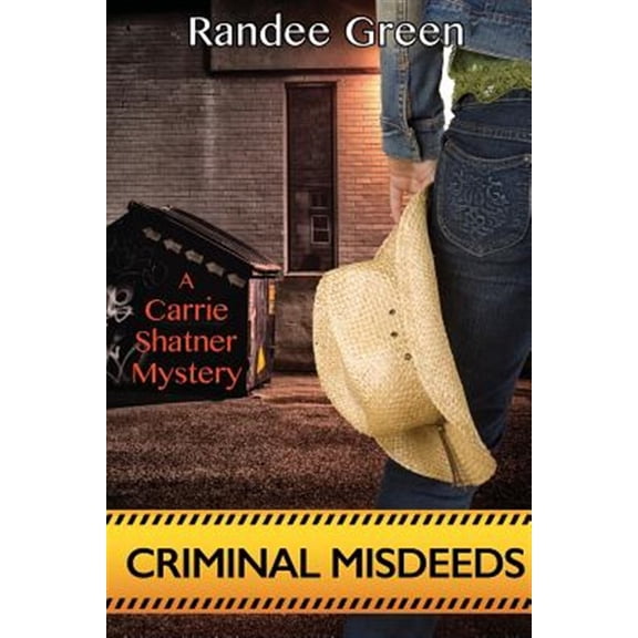 Pre-Owned Carrie Shatner Mystery: Criminal Misdeeds (Paperback)