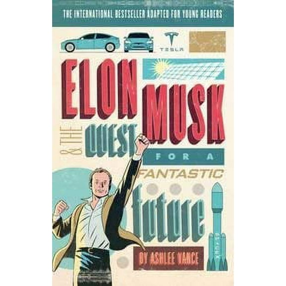 Elon Musk Young Readers Edition