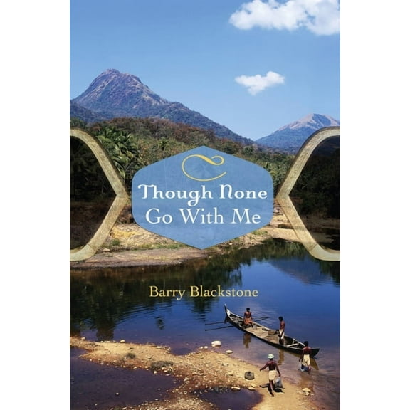 Though None Go With Me (Hardcover)