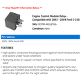 thumbnail image 2 of Engine Control Module Relay - Compatible with 2003 - 2004 Ford E-250, 2 of 2