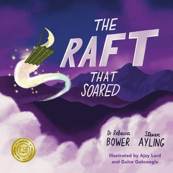 The Raft That Soared (Paperback)
