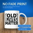 thumbnail image 5 of Bliss Monkey Co. Old Lives Matter - Over the Hill Gifts - Funny Old People Gifts - For Elderly Men and Women Seniors - 40th 50th 60th 70th Birthday Gag Gifts - Grandma and Grandpa - 11 Ounces, 5 of 7