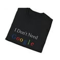 thumbnail image 5 of I Don't Need Google, My Wife Knows Everything Tshirt Unisex Softstyle, 5 of 6