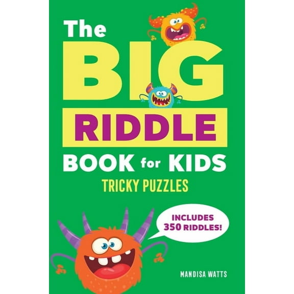 The Big Riddle Book for Kids: Tricky Puzzles, (Paperback)