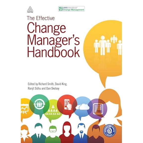 Pre-Owned The Effective Change Manager's Handbook, 9780749473075, 074947307X, Paperback, 1 edition