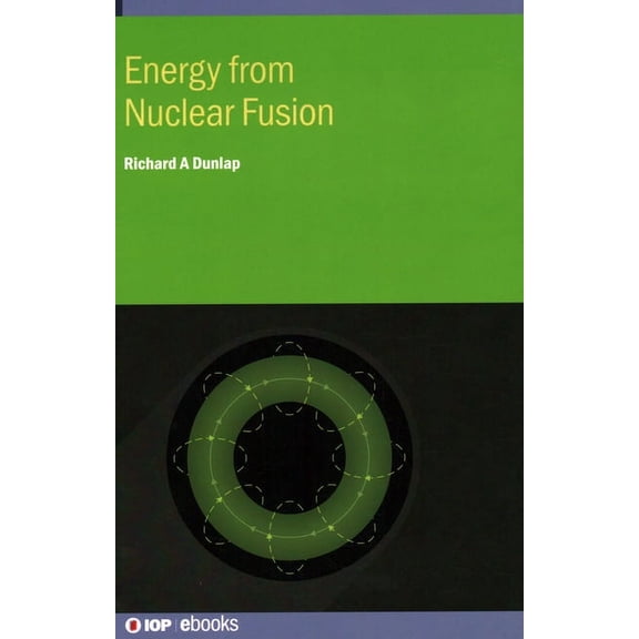 Energy from Nuclear Fusion, (Hardcover)