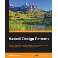 thumbnail image 1 of Pre-Owned Haskell Design Patterns (Paperback), 1 of 1