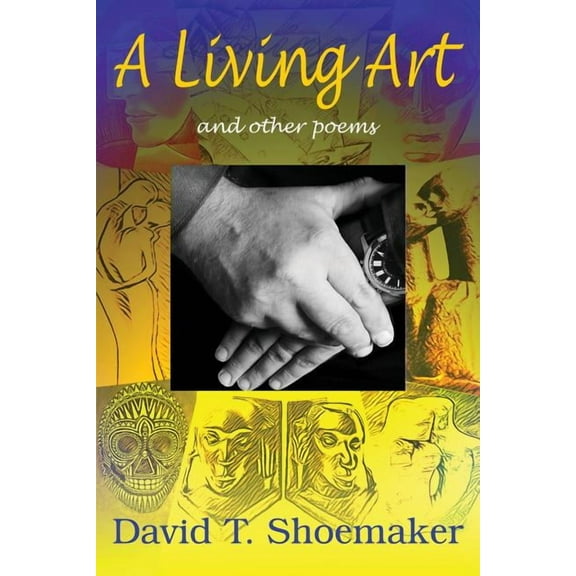A Living Art: and other poems, (Paperback)