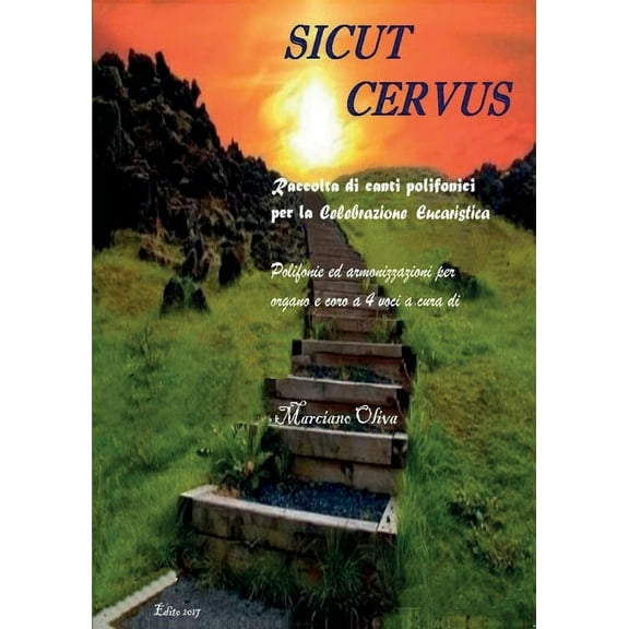 SICUT CERVUS. Raccolta di canti polifonici per la Celebrazione Eucaristica (Paperback)