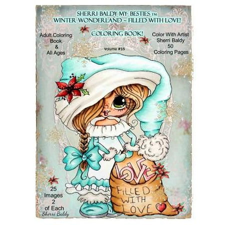 White Christmas Book Sherri Baldy My-Besties TM Winter Wonderland Filled with Love Coloring Book : Sherri Baldy Christmas Holiday Coloring Book ()