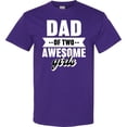 thumbnail image 3 of Inktastic Father's Day Dad of 2 Awesome Girls T-Shirt, 3 of 5
