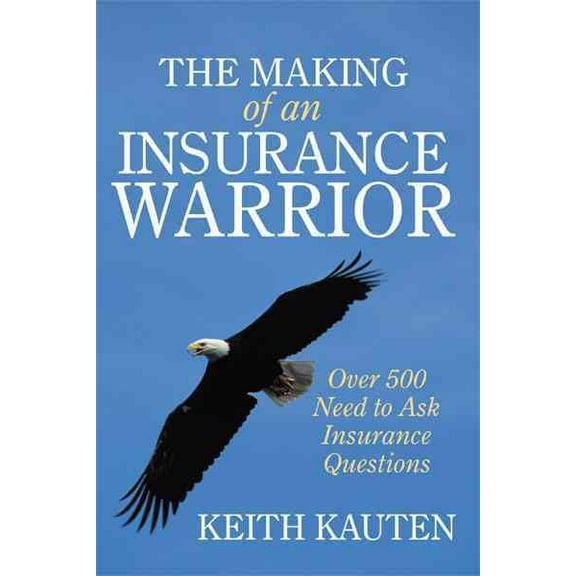 The Making of an Insurance Warrior (Paperback)