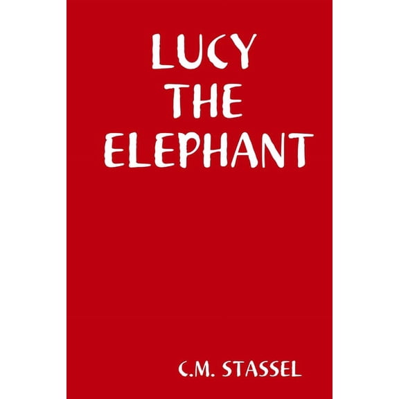 Lucy the Elephant (Paperback)