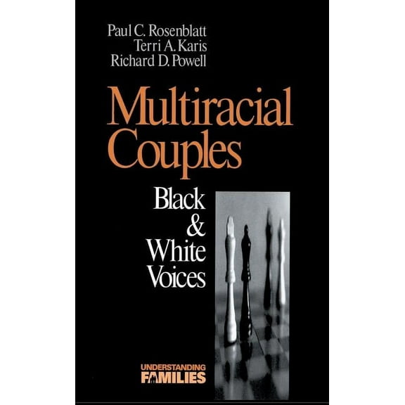 Understanding Families Multiracial Couples: Black & White Voices, Book 1, (Hardcover)