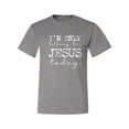 thumbnail image 2 of Wild Bobby, I'm Only Talking to Jesus Today Inspirational/Christian Men Graphic Tee, Heather Grey, Large, 2 of 6