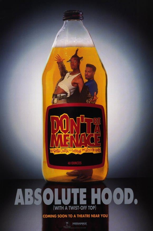 Don't Be a Menace to South Central While Drinking Your Juice in the