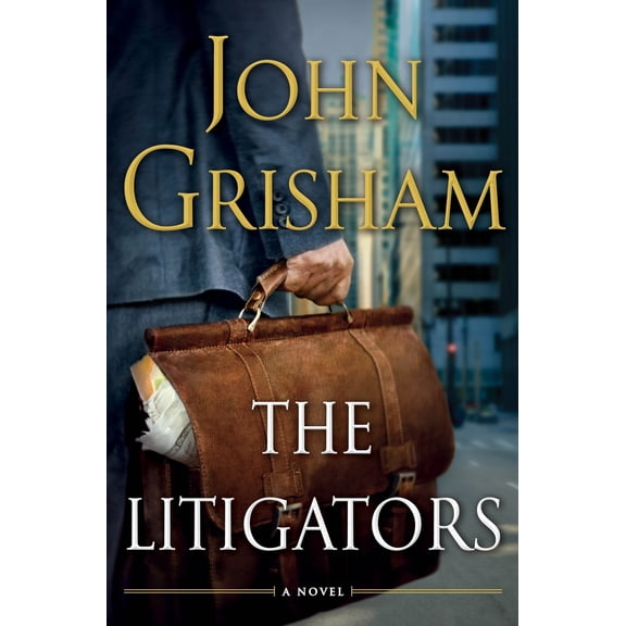 Pre-Owned The Litigators (Hardcover) 0385535139 9780385535137