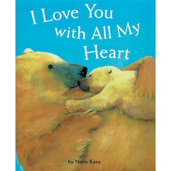 Pre-Owned I Love You with All My Heart, 9780811836227, 0811836223, Paperback,
