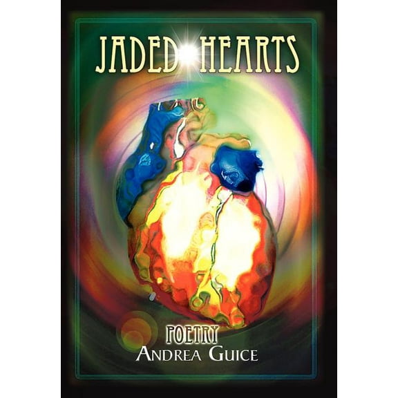 Jaded Hearts : Poetry