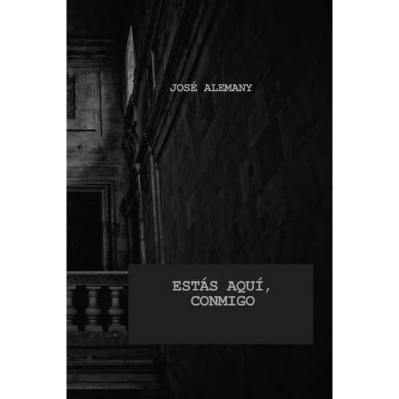 EstÃ¡s AquÃ­, Conmigo, (Paperback)