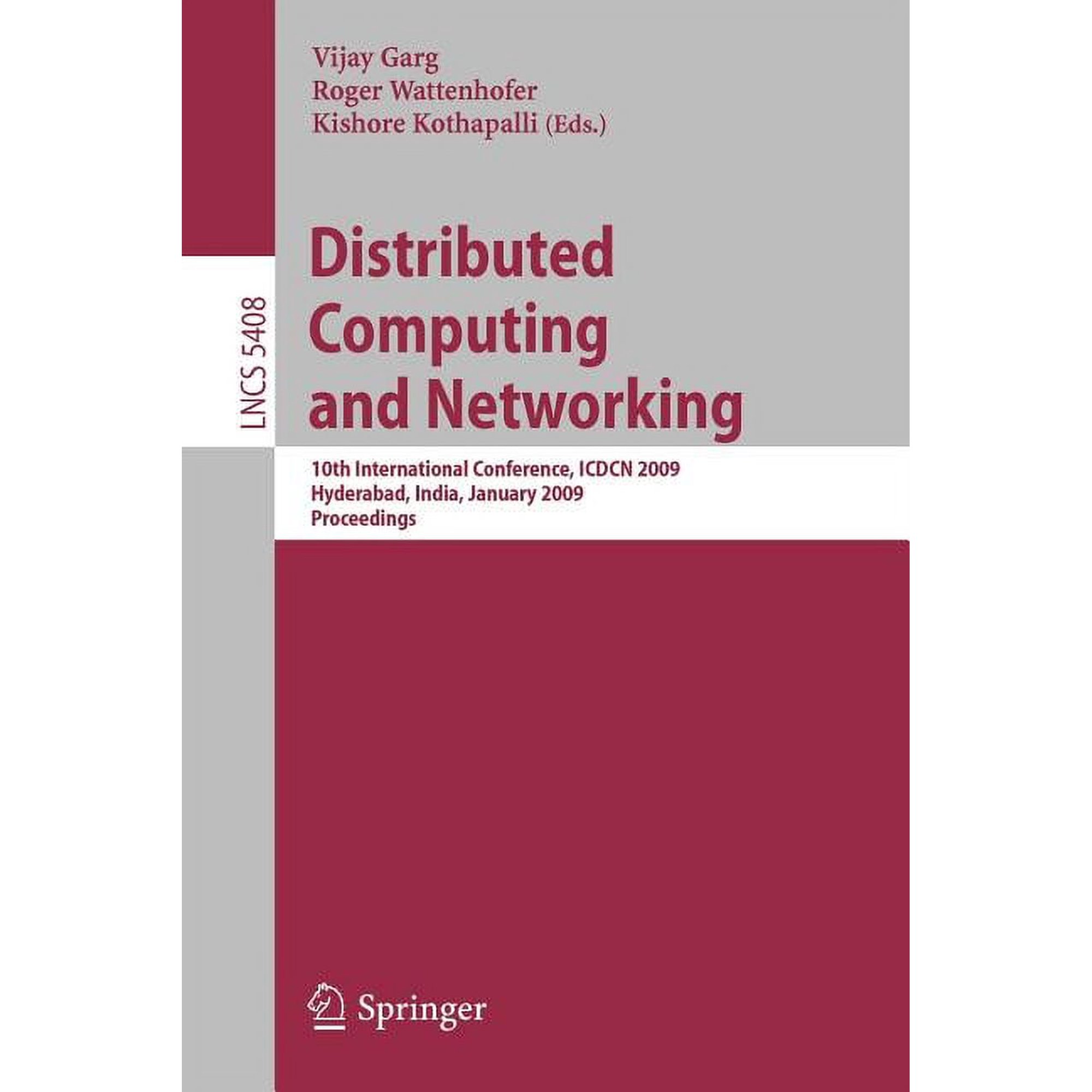 Distributed Computing and Networking: 10th International Conference Icdcn 2009 Hyderabad India January 3-6 2009 Pr (Paperback)
