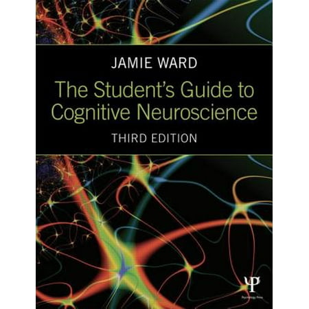 The Student's Guide to Cognitive Neuroscience