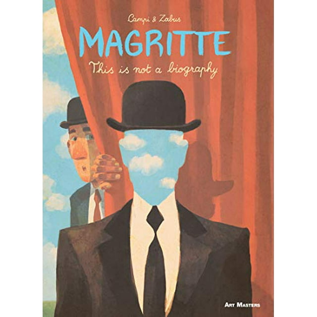 Magritte: Ce n'Est Pas une Biologie (Série Art Masters)