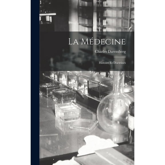 La Médecine (Hardcover)
