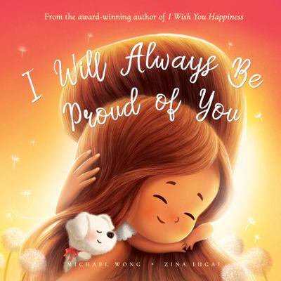 Pre-Owned I Will Always Be Proud of You (The Unconditional Love Series)
