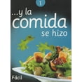 thumbnail image 1 of Y LA COMIDA SE HIZO 01: COMIDA FACIL TRILLAS BEATRIZ L. FERNANDEZ, 1 of 1