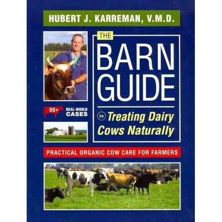 UPC: 9781601730237 | The Barn Guide to Treating Dairy Cows Naturally (Paperback)
