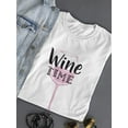 thumbnail image 3 of Wine Time Half Full Glass T-Shirt Women -Image by Shutterstock, Female Medium, 3 of 4