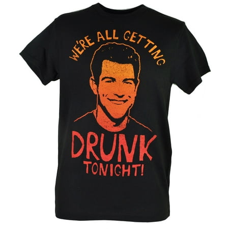 New Girl Were All Getting Drunk Tonight Schmidt TV Series Men Tshirt Tee