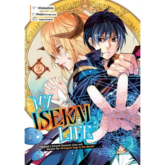 My Isekai Life: My Isekai Life 02 : I Gained a Second Character Class and Became the Strongest Sage in the World! (Series #2) (Paperback)