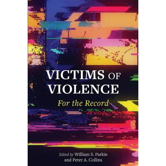 Victims of Violence: For the Record, (Paperback)