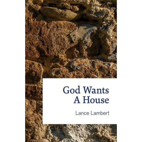 God Wants a House (Paperback)