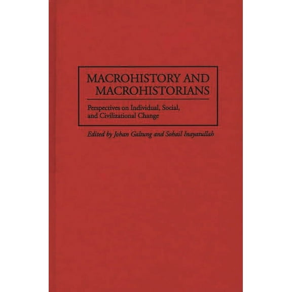 American Literature; 2 Macrohistory and Macrohistorians: Perspectives on Individual, Social, and Civilizational Change, (Hardcover)