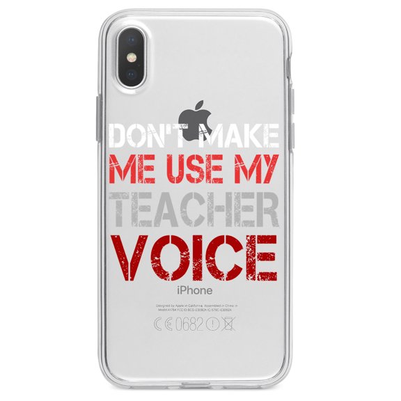 DistinctInk Clear Shockproof Hybrid Case for iPhone XS Max (6.5" Screen) - TPU Bumper Acrylic Back Tempered Glass Screen Protector - Don't Make Me Use My Teacher Voice