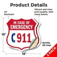 thumbnail image 2 of Emergency 911 Phone Shield Sign In Case Of Emergency Call 911 (2 Pack) 18 inch X 18 inch Shield Shaped Heavy Duty 3.2 mil Vinyl Decals Weather Resistant, UV Protected for Workplace Made, 2 of 6