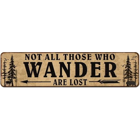 Not All Those Who Wander are Lost Metal Tin Retro Sign Country Home Décor for Home, Living Room, Kitchen, Bathroom Decoration 4" x 16"