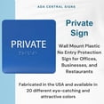 thumbnail image 6 of ADA CENTRAL SIGNS - 6" X6" Private Sign - ADA Compliant Tactile Graphics Grade 2 Braille Text Acrylic Wall Sign - Private Property, No Trespassing, Soliciting - No Entry Privacy Protection Signs, 6 of 7
