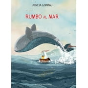 Children's Picture Books: Emotions, Feelings, Values and Social Habilities (Teaching Emotional Intel: Rumbo al mar (Hardcover)