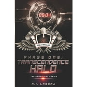 The Gamer Girl: Phase One : Transcendence Halo (Series #1) (Paperback)