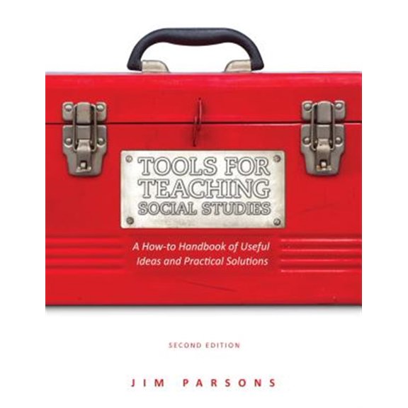 Pre-Owned Tools for Teaching Social Studies: A How-To Handbook of Useful Ideas and Practical Solutions (Paperback)