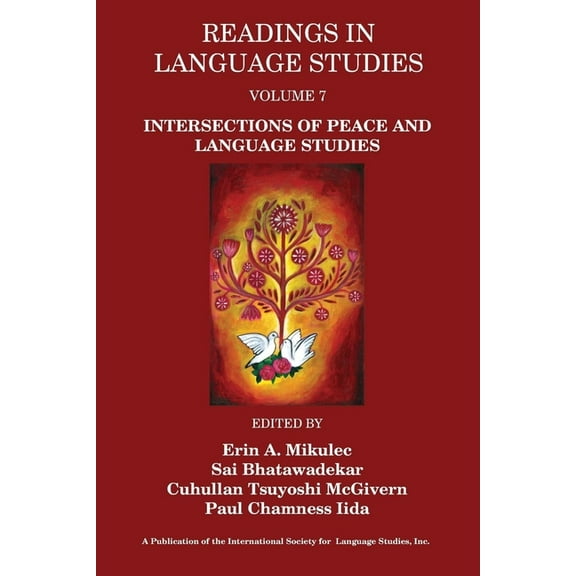 Readings in Language Studies Intersections of Peace and Language Studies, Book 7, (Hardcover)