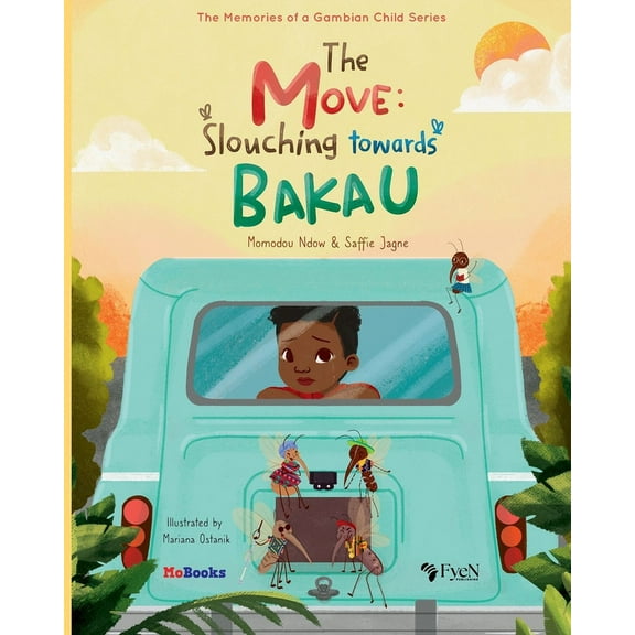The Move: Slouching Towards Bakau, (Paperback)